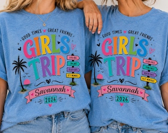 Girls Trip Shirt 2026, Custom Destination Girls Trip Tee, Best Friends Vacation Shirt, Beach Trip Matching Shirts, Bachelorette Travel Tee