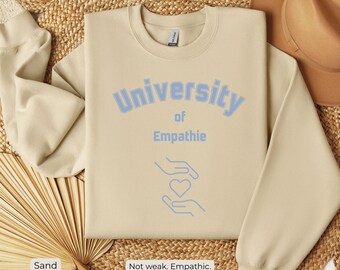 Empati för universitetet - Tröja med hjärtdesign - Feministisk gåva - Kläder för social rättvisa - Mjuk empowerment-tröja