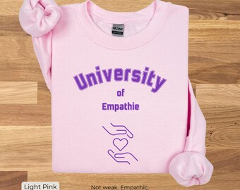 Empati för universitetet - Tröja med hjärtdesign - Feministisk gåva - Kläder för social rättvisa - Mjuk empowerment-tröja