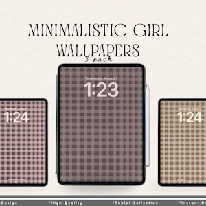 May include: Three tablets displaying digital wallpapers with a gingham check pattern in shades of brown, tan, and muted pink. The text MINIMALISTIC GIRL WALLPAPERS 3 pack is centered at the top. Each screen shows a digital clock and date.