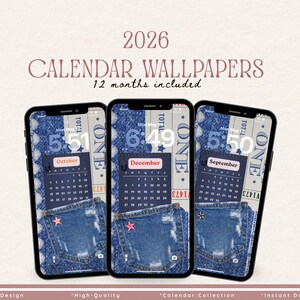 May include: Three smartphones displaying 2026 calendar wallpapers with a denim pocket theme. The screens show the months of October, December, and September with a blue jean texture, star accents, and ticket-style graphics. Text reads 2026 CALENDAR WALLPAPERS.