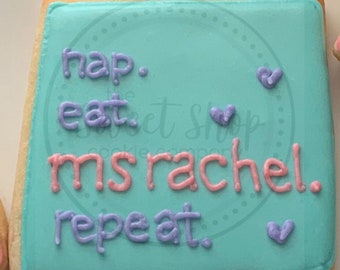 Nap.Eat.MsRachel.Repeat Cookies 1 dozen