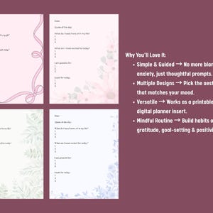 May include: Four printable daily planner pages with floral and ribbon designs. Each page includes prompts for gratitude, goals, and self-reflection. The text "Why You'll Love It" is visible, highlighting the planner's features.