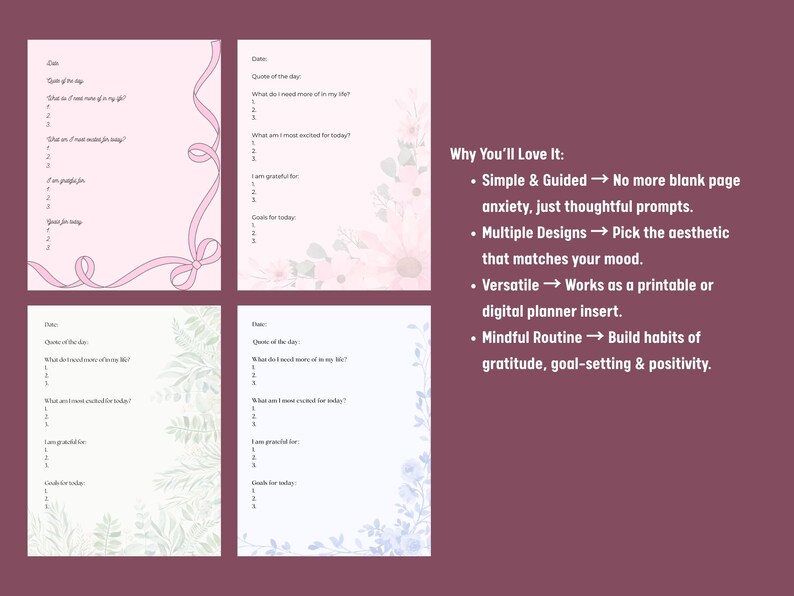 May include: Four printable daily planner pages with floral and ribbon designs. Each page includes prompts for gratitude, goals, and self-reflection. The text "Why You'll Love It" is visible, highlighting the planner's features.