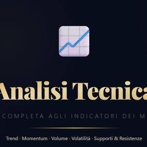May include: A dark blue graphic with the words "Analisi Tecnica" in gold lettering. Below, the text reads "GUIDA COMPLETA AGLI INDICATORI DEI MERCATI". The image includes a white square with a blue line graph.