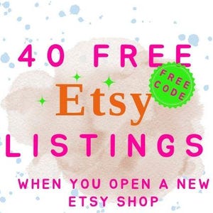 Könnte beinhalten: Rosa Text auf weißem Hintergrund mit Aquarelleffekt. Der Text lautet "40 KOSTENLOSE Etsy-ANGEBOTE" mit dem Wort "Etsy" in Orange. Ein grüner Kreis mit "KOSTENLOSER CODE" befindet sich in der oberen rechten Ecke. Der Text "WENN SIE EINEN NEUEN ETSY-SHOP ERÖFFNEN" steht unten.