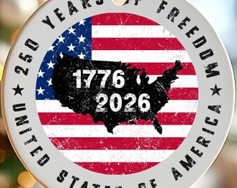 America 250th Anniversary Ornament 1776–2026, Patriotic USA Christmas Ornament, United States Freedom Gift, American Flag Map Ornament