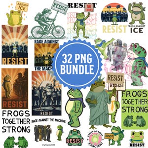 May include: A digital bundle of frog-themed graphics with protest themes. The images feature frogs holding signs with messages like "Resist", "Abolish ICE", and "No Tariffs". The graphics are in various styles, including illustrations and posters.