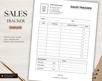 May include: A white sales tracker template with the words "SALES TRACKER" at the top. The template includes sections for date, customer, product/service, and price. Text on the template reads "Track your sales. Stay organized. Grow your business."