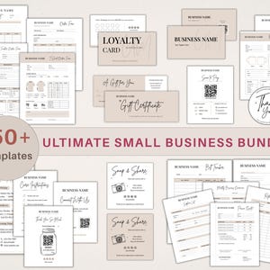 May include: A selection of printable templates for small businesses, including receipts, order forms, loyalty cards, gift certificates, and thank you notes. The templates are in a neutral colour palette with minimalist designs. The text "ULTIMATE SMALL BUSINESS BUNDLE" is visible.
