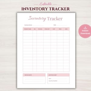 Peut inclure: Un modèle de suivi d'inventaire blanc avec des accents roses. Le document comprend des champs pour le nom du produit, le coût et les niveaux de stock. Le texte "Editable" et "Inventory Tracker" sont en haut. Un cercle rose avec "Instant Download" est à droite.