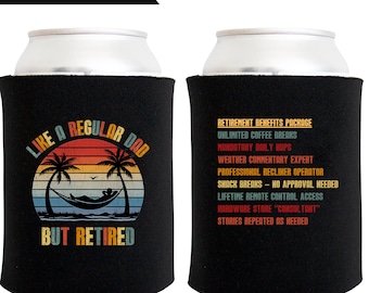 Funny Retired Dad Can Cooler, Vintage Retirement Gift for Pop Pop, Retro Gift for Dad From Kids, Retirement Party Can Hugger
