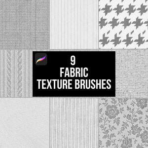 May include: Nine fabric texture brushes are displayed, each with a unique pattern. The patterns include houndstooth, cable knit, and floral designs. The image features a black rectangle with the text "9 FABRIC TEXTURE BRUSHES" and a colorful logo.