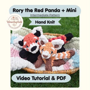 May include: Two hand-knit red panda plush toys in a woven basket. One panda is black and red, the other is brown and orange. The image includes text that reads "Rory the Red Panda + Mini", "Intermediate Pattern", "Hand Knit", and "Video Tutorial & PDF".