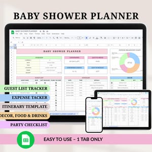 Könnte beinhalten: Ein digitaler Babyparty-Planer, der auf einem Tablet, Telefon und Computerbildschirm angezeigt wird. Die Tabelle enthält Abschnitte für Gästelisten, Ausgaben und Reiserouten. Auf dem Bildschirm steht "Baby Shower Planner" und "Easy to Use - 1 Tab Only."