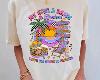 Il mio Give A Damn è rotto PNG: Citazione divertente e sarcastica Umorismo PNG Atteggiamento da spiaggia retrò Clipart (Download digitale)