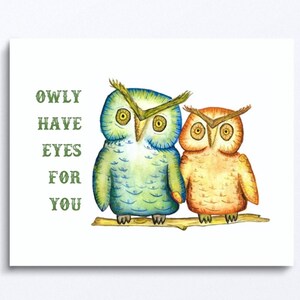 OWLS - PRINT W/ WORDS -  illustration, anniversary gift, wedding, love, owl art