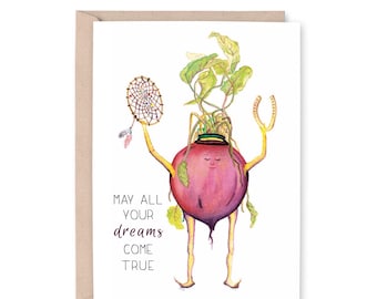 DREAMY BEET - "May All Your Dreams come True" - Happy Birthday card, graduation card, retirement card, horseshoe, dreamcatcher Greeting Card