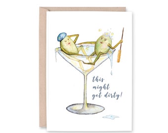 MARTINI OLIVES - "This Might Get Dirty!" - Celebration, Birthday, Anniversary, dirty martini, invitation Greeting Card