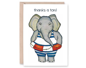 ELEPHANT LIFESAVER - "Thanks a Ton! "- Thank you card, baby shower, Greeting Card