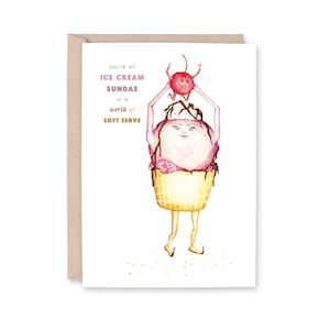 Ice Cream Sundae - Happy Birthday Card - Greeting Card, celebration, kids birthday, ice cream party, cupcake