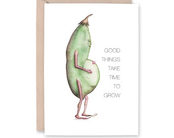 PREGNANT  PEA - "good things take time to grow" - Pea in the pod, Pregnant, new baby, congratulations, baby,  announcement