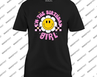 I'm the Birthday Girl T-Shirt | Happy face Graphic Tee for All | White and Black All ages