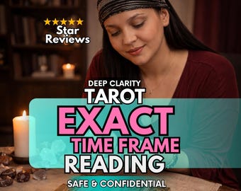 Exact Time Frame Reading, Same Hour Tarot Reading, When Will It Happen, How Soon or How Long, Psychic Prediction