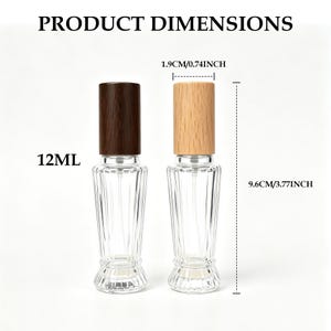 May include: Two 12ml clear glass spray bottles with vertical ribbed patterns. One bottle has a dark brown wood-grain cap, the other a light wood-grain cap. Dimensions are 0.74 inches in diameter and 3.77 inches in height as labeled in the image.