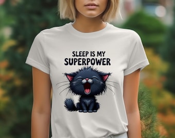 Sleep Is My Superpower T-Shirts, Cute Cat Design, Sleepy Cat Shirt, Gift For Cat Lovers, Funny Animal Tee