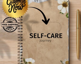 Personalized Self Care Journal, Custom Name Wellness Notebook, Mindfulness Gift for Women, Mental Health journal, Relaxation Journal