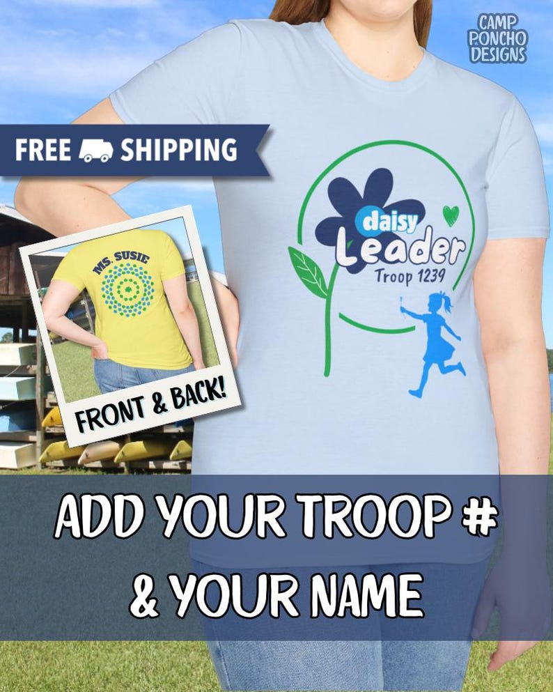 May include: Light blue t-shirt with a daisy flower design and the words "daisy Leader Troop 1239". The shirt also features a graphic of a girl and the text "ADD YOUR TROOP # & YOUR NAME". A second image shows the back of a yellow shirt.