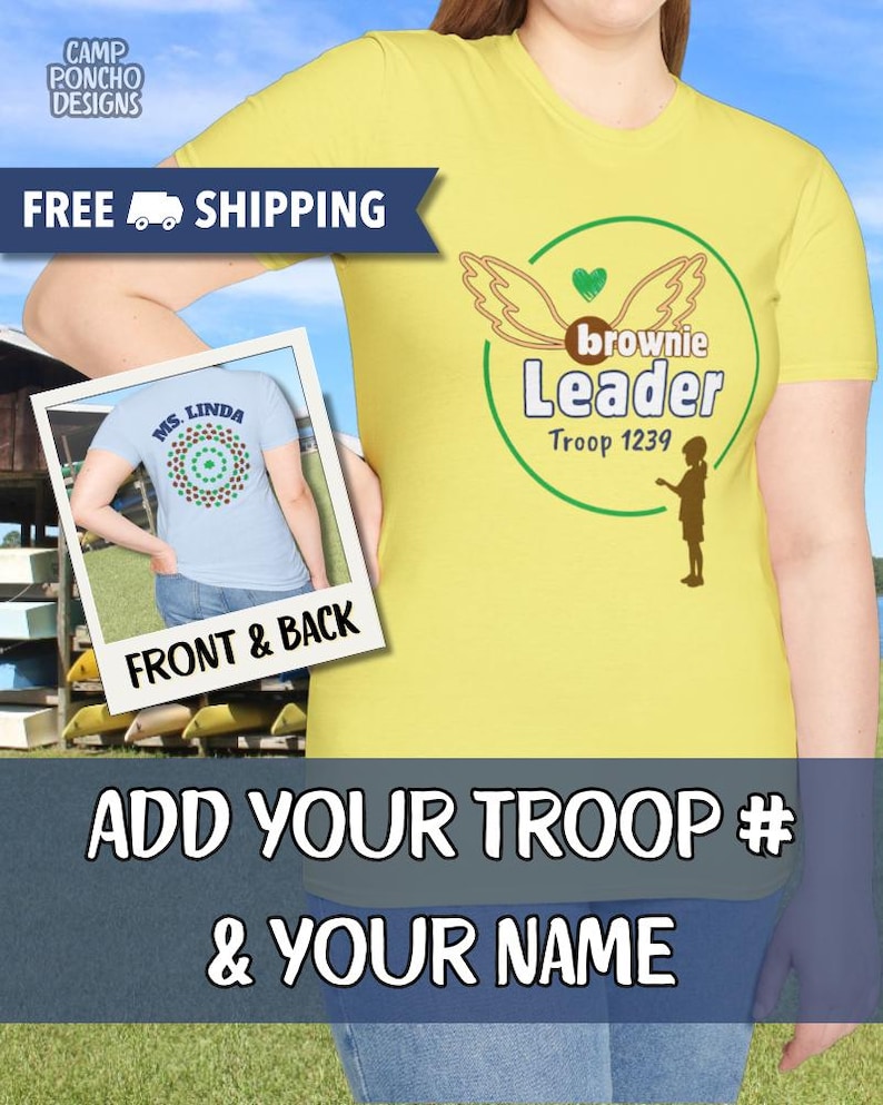 May include: Yellow t-shirt with a graphic for a Brownie troop leader. The design includes wings, a heart, and the words "brownie Leader Troop 1239." A smaller image shows the back of a light blue shirt with a circular design and the name "Ms. Linda."