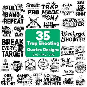 Op de afbeelding: Een verzameling van 35 trap schiet citaten en ontwerpen in zwart en wit. De ontwerpen bevatten zinnen als "Pull Bang Repeat", "Trap Mode On" en "Break Every Target". De afbeelding bevat ook doelen, geweren en andere schietgerelateerde afbeeldingen.