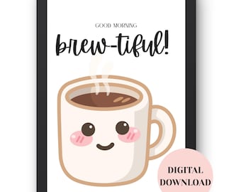 Koffie woordspeling | Good Morning Brew-tiful keukenkunst (digitale download)