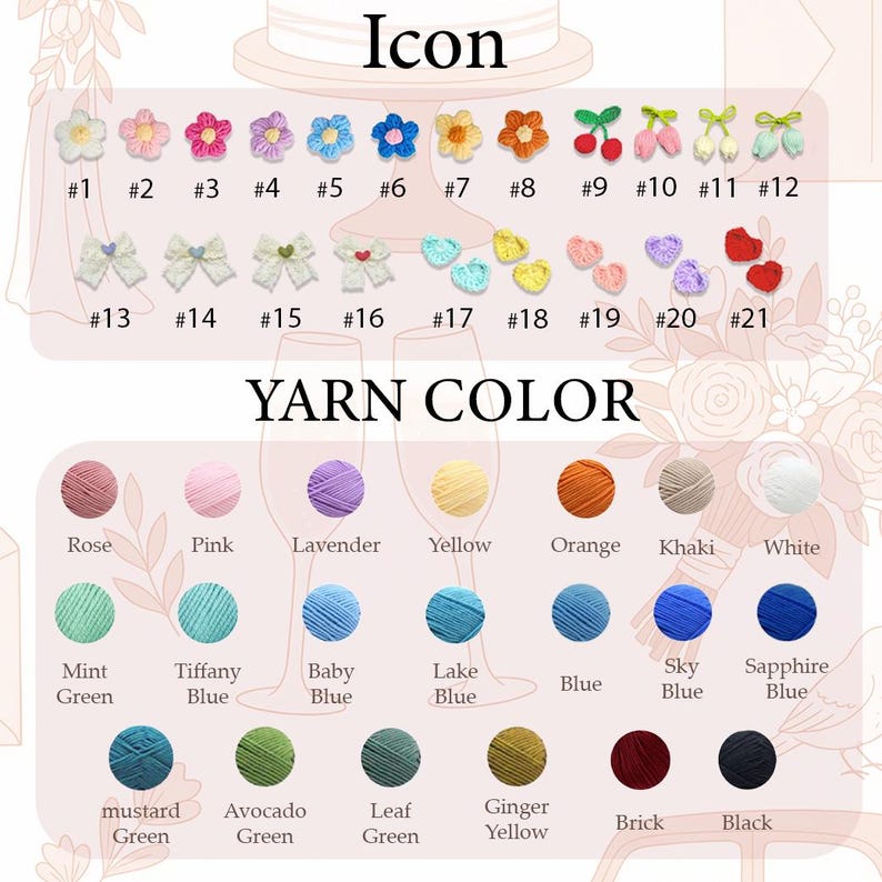 May include: A color chart with yarn colors and crochet icons. The yarn colors include Rose, Pink, Lavender, Yellow, Orange, Khaki, White, Mint Green, Tiffany Blue, Baby Blue, Lake Blue, Blue, Sky Blue, Sapphire Blue, Mustard Green, Avocado Green, Leaf Green, Ginger Yellow, Brick, and Black.
