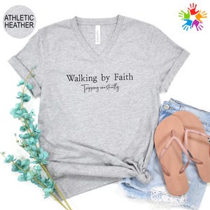 Walking by Faith V-Neck Shirt, Christian V-Neck Shirt, Tripping Constantly V-Neck Shirt, Funny Faith V-Neck, Religious V-Neck, Bible Verse