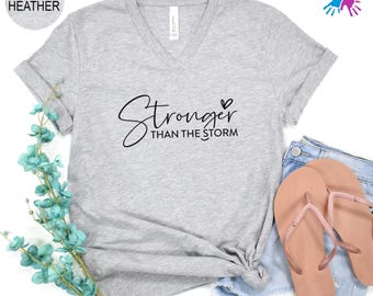 Stronger Than The Storm V-Neck Shirt, Jesus V-Neck Shirt, Inspirational V-Neck Shirt, Christian V-Neck Shirt, Bible Verse V-Neck Shirt