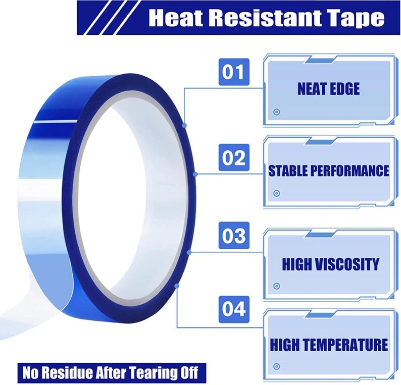May include: A roll of blue heat-resistant tape with the text "Heat Resistant Tape." Features include neat edges, stable performance, high viscosity, and high temperature resistance. The tape leaves no residue after tearing off.