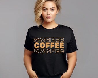 Coffee Coffee Coffee PNG | Coffee Lover T-Shirt Design | Positive Morning Quote PNG |  Iced Coffee Lover Sublimation T-Shirt Design