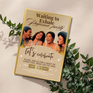 K&ouml;nnte beinhalten: Eine goldgerahmte Einladung zu einer Pyjamaparty mit einem Foto von vier lachenden Frauen. Die Einladung tr&auml;gt die Aufschrift "Waiting to Exhale Pajama party" und "Let's celebrate." Details: Datum, Uhrzeit und Ort: The Sparkle Room, Springs, CA.
