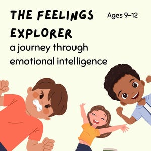 May include: A book cover titled "THE FEELINGS EXPLORER" with the subtitle "a journey through emotional intelligence." The cover shows illustrations of children displaying different emotions. The book is for ages 9-12 and is written by Natalie Marciano.