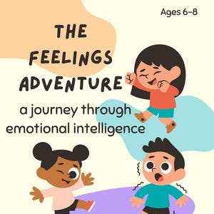 Puede incluir: Portada de libro infantil con el título "THE FEELINGS ADVENTURE" y el subtítulo "a journey through emotional intelligence". La portada presenta niños de dibujos animados que expresan diferentes emociones. Escrito por Natalie Marciano, para edades de 6 a 8 años.