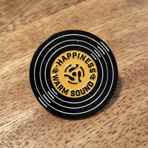 Happiness is a Warm Sound Enamel Pin image 1