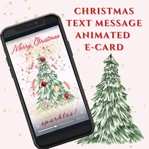 May include: A smartphone displays a Christmas animated e-card with a decorated Christmas tree. The e-card says "Merry Christmas" and "sparkles!" in a festive font. The background is a light pink with gold glitter.
