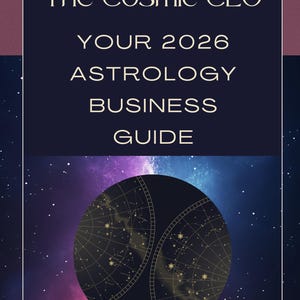 Könnte beinhalten: Buchcover-Design mit dem Titel "The Cosmic CEO" in Weiß, über dem Text "Your 2026 Astrology Business Guide". Ein dunkelblauer Hintergrund zeigt eine Himmelskarte und einen farbenfrohen Nebel.