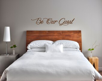 Be Our Guest wall decal - 40" wide - custom sizes available