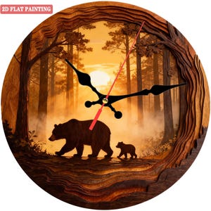 May include: Round wooden clock featuring a forest scene with a bear and cub. The clock face depicts a sunset with trees and a bear family. The clock hands are black, and the second hand is red. The text "2D FLAT PAINTING" is in the upper left corner.