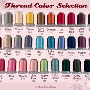 May include: A color chart displaying a selection of embroidery thread spools in various colors. The chart includes colors like white, silver, cream, yellow, dark gold, orange, red, dark red, date red, and brown. The text "Thread Color Selection" is at the top.