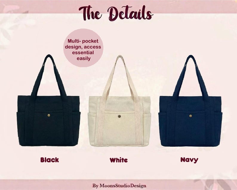 Op de afbeelding: Drie tote tassen in zwart, wit en marineblauw. Elke tas heeft een multi-pocket ontwerp voor gemakkelijke toegang tot essentials. De tassen hebben lange handvatten en een knoopsluiting. De tekst op de afbeelding zegt "The Details" en "By MoonsStudioDesign."